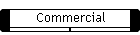 Commercial